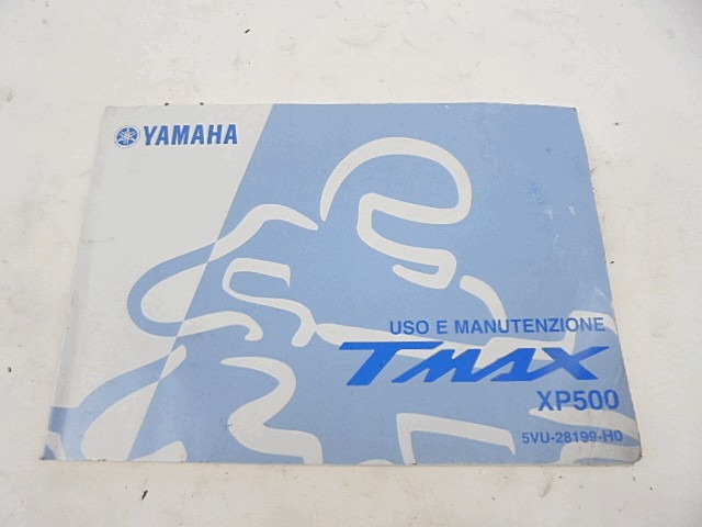 MANUALE USO E MANUTENZIONE YAMAHA T-MAX 500 ( 2004 - 2007 ) OWNER MANUAL CON DIFETTO