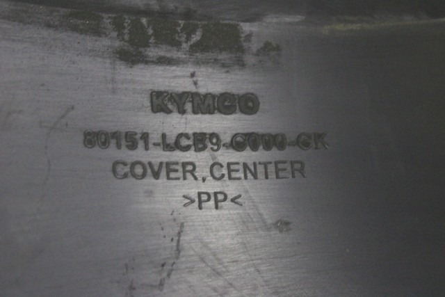 KYMCO AGILITY 125 R12 80151LCB9C000CK COVER SOTTOSELLA CENTRALE 05 - 13 CENTER COVER