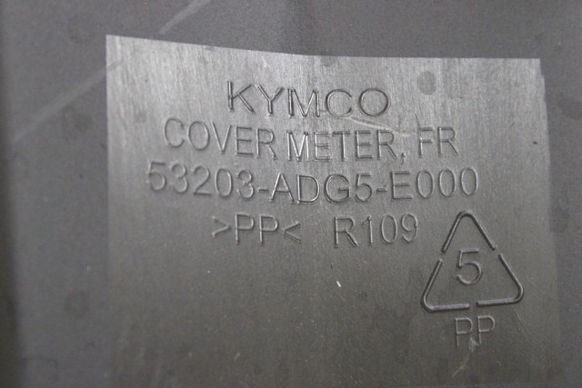KYMCO XCITING 400 S TCS 53203ADGE000 CUPOLINO COVER STRUMENTAZIONE 19 - 23 SPEEDOMETER COWLING ATTACCO DANNEGGIATO